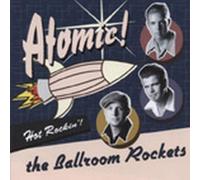 Ballroom Rockets,the - Atomic Rockabilly