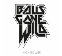 Balls Gone Wild High Roller (Vinyl LP) 12" Album with CD
