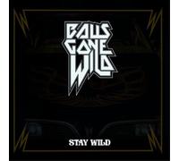 Balls Gone Wild – Stay Wild – Vinile LP 12" Album