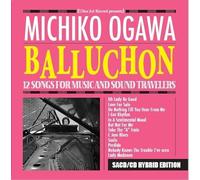 Balluchon: 12 Songs For Music & Sound Travelers
