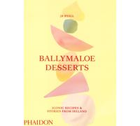 Ballymaloe desserts. Iconic recipes & stories from Ireland - Ryall JR