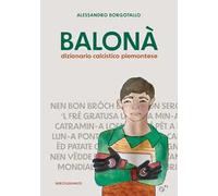Balonà. Dizionario calcistico piemontese