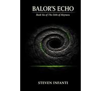 Balor's Echo: A Debt of Moytura Novel