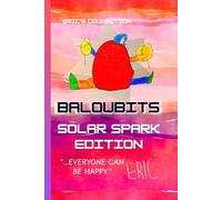 BALOUBITS, The Rainbow Power Journal (The Eric Collection) - Solar Spark Edition: The Eric Collection - A 6x9 Rainbow Power Journal for Neurodiversity & The Dream School Project
