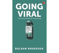 Balram Bhargava Going Viral, The making Of Covaxin (Tascabile)