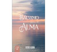 BÁLSAMO PARA EL ALMA