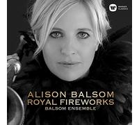 George Frideric Handel Alison Balsom: Royal Fireworks (CD) Album