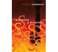 Baltasar & Blimunda: An intense, surreal historical fiction romance set in early eighteenth-century Portugal