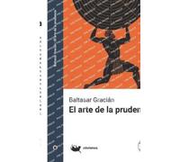 Baltasar Gracián El arte de la prudencia (Tascabile)