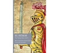 Baltasar Gracian El Héroe (Tascabile)