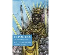 Baltasar Gracian El Político (Copertina rigida)