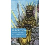 Baltasar Gracián El Político (Tascabile)