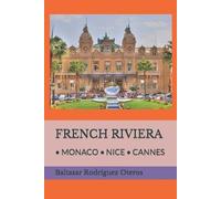 Baltasar Rodríguez Oteros French Riviera (Tascabile)