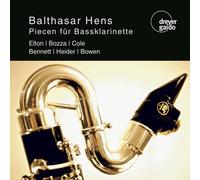 Balthasar Hens Pieces for Bass Clarinet - Works by Elton/Bozza/Cole/Bennett (CD)