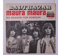 BALTHAZAR - maura maura / no reason for sorrow