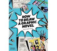 Balthazar Pagani How to Draw a Graphic Novel (Tascabile)