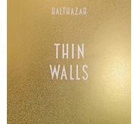 Balthazar - Thin Walls