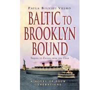 Baltic to Brooklyn Bound: A Novel of Four Generations