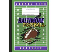 Baltimore Football Notebook for Boys - Grit & Game College Ruled Composition Book, 100 Pages, 7.5 x 9.75 in