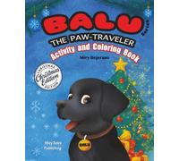Balu the Paw-Traveler: Activity and Coloring Book: (Christmas Edition)