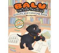 Balu the Paw-Traveler: Activity and Coloring Book (Wonders of the World Edition)