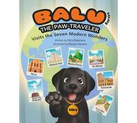 Balu the Paw-Traveler: Visits the Seven Modern Wonders