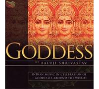 Baluji Shrivastav Goddess (CD) Album