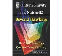 Balungi Francis Quantum Gravity in a Nutshell2 (Tascabile)