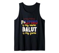 Balut Filippine Filipino Is My Name Canotta