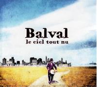 Balval - Le Ciel Tout Nu