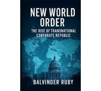 Balvinder Ruby New World Order (Tascabile)