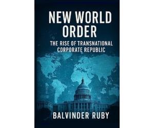 Balvinder Ruby New World Order (Tascabile)