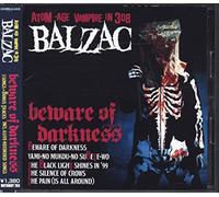 Balzac - Beware of Darkness