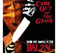 Balzac - Came Out of the Grave