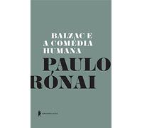 Balzac E A Comédia Humana (Em Portuguese do Brasil)