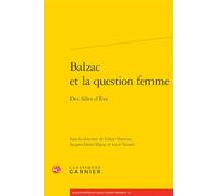 Balzac et la question femme: Des filles d'Ève: 12