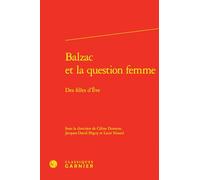 Balzac et la question femme: Des filles d'Ève: 12