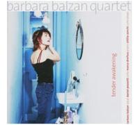 Balzan, Barbara Quartet - Tender Awakening