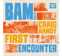 BAM meets Craig Handy First Encounter (CD)