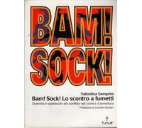 Bam! Sock! Lo scontro a fumetti. Dramma e spettacolo del conflitto nei comics d'avventura
