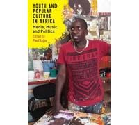 Bamba Ndiaye Youth and Popular Culture in Africa (Copertina rigida)