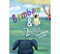 Bambam and Zoey: Two Unlikely Friends