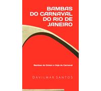 Bambas do Carnaval do Rio de Janeiro: Personalidades Importantes do Carnaval