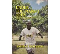 Bambay Sawaneh Under the Mango Tree (Tascabile)