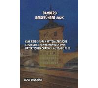 BAMBERG REISEFÜHRER 2025