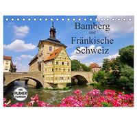 Bamberg und Fränkische Schweiz (Tischkalender 2026 DIN A5 quer), CALVENDO Monatskalender: Erleben Sie die historische Altstadt von Bamberg und ... Fränkischen Schweiz in 12 schönen Aufnahmen.