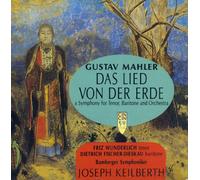 BAMBERGER SYMPHONIKER CONDUCTED BY JOSEPH KEILBERTH, CAST: FRIZ WUNDERLICH, DIETRICH FISCHER-DIESKAU - GUSTAV MAHLER - DAS LIED VON DER ERDE : A SYMPHONY OF TENOR, BARITONE AND ORCHESTRA