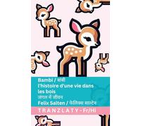 Bambi / बांबी - l'histoire d'une vie dans les bois / जंगल में जीवन: Tranzlaty Français हिन्दी: Tranzlaty Français हिन्दी