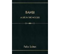 Bambi: A Life in the Woods