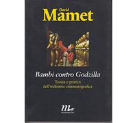 Bambi contro Godzilla. Teoria e pratica dell'industria cinematografica